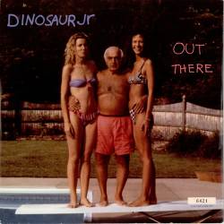 Dinosaur Jr. : Out There